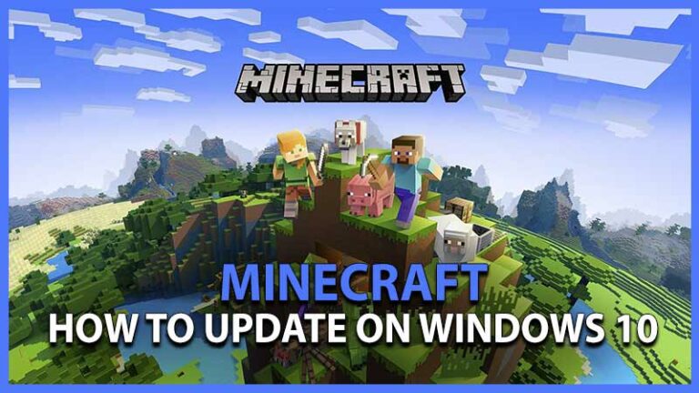 How to Update Minecraft on Windows 10
