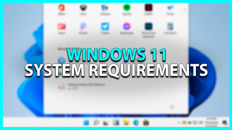 Windows 11 System Requirements