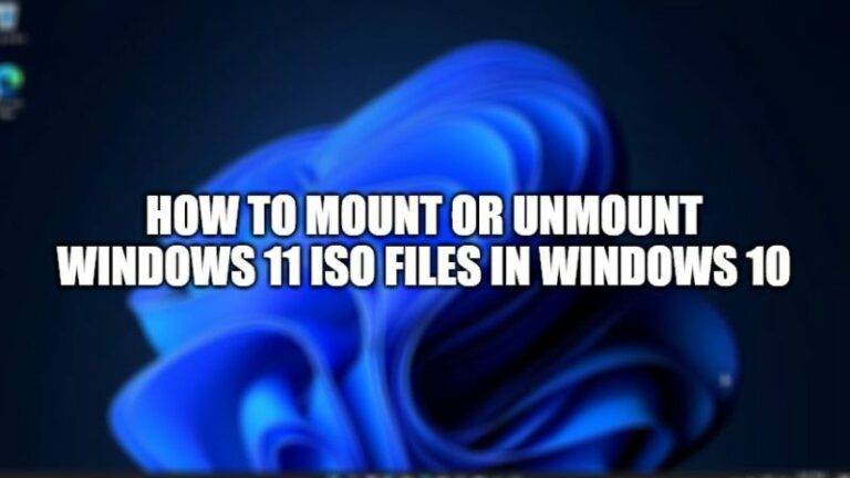 Mount or Unmount Windows 11 ISO Files in Windows 10 (2)