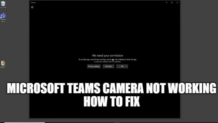 how to fix microsoft teams camera not working