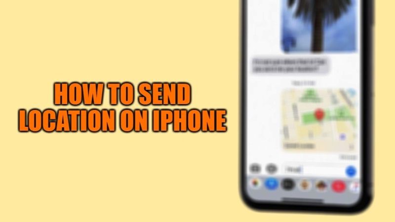 how to send location on iphone