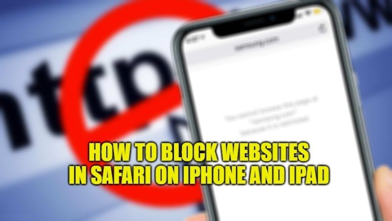 how to block websites in safari on iphone and ipad