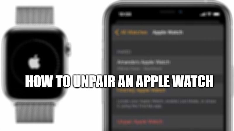 how to unpair an apple watch