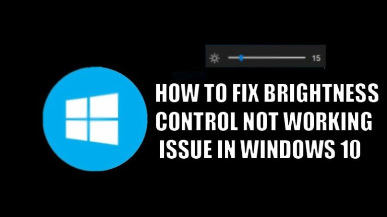 how to fix brightness control not working in windows 10