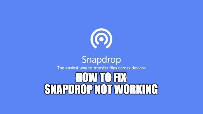 how to fix snapdrop not working