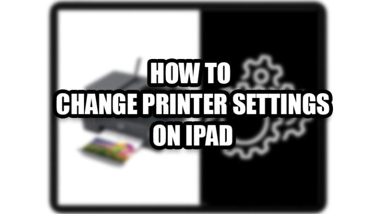 change-printer-settings-ipad