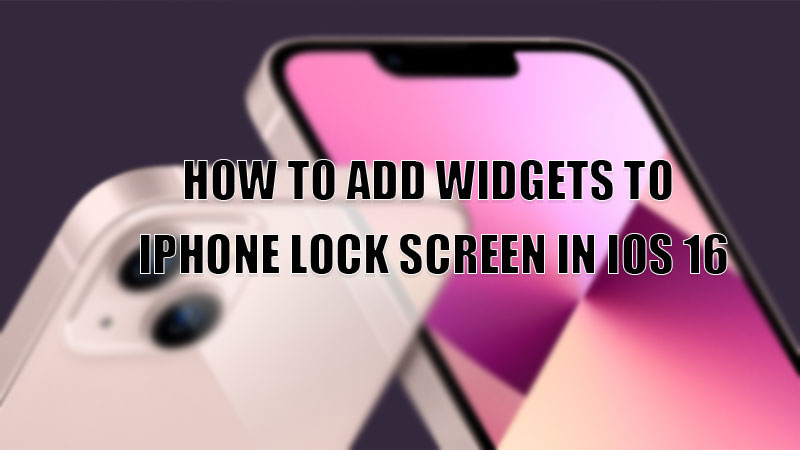 how to add widgets to iphone lock screen in ios 16