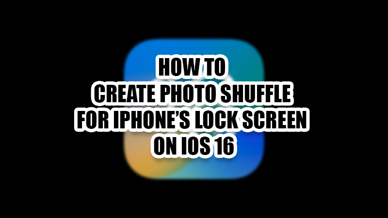 how-to-create-photo-shuffle-for-iphones-lock-screen-on-ios-16