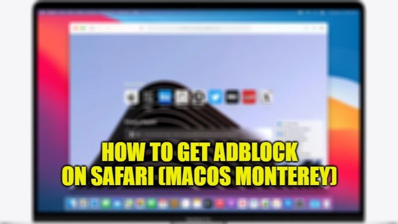 how to get adblock on safari on macos monterey