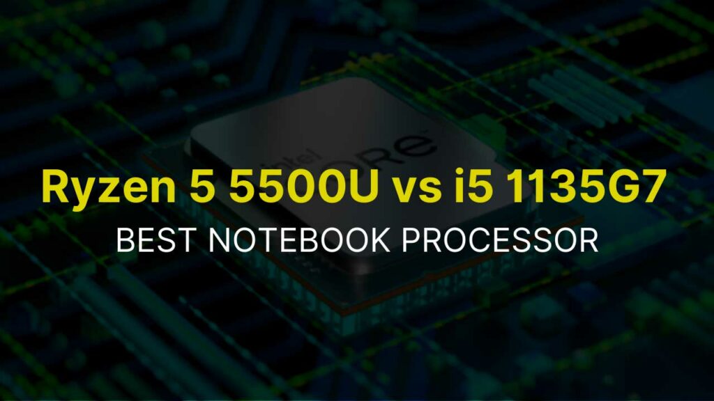 Ryzen 5 5500U vs i5 1135g7
