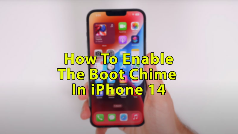 Enable Boot Chime In iPhone 14 Apple