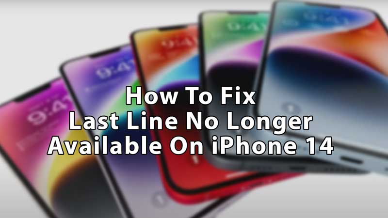 fix iphone 14 last line no longer available