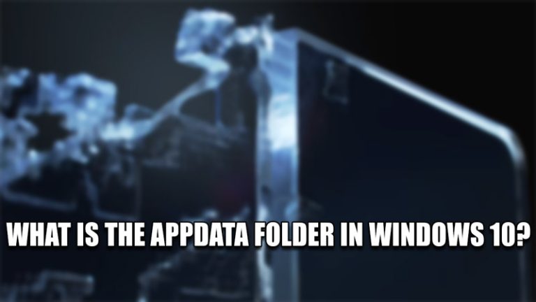 what is the appdata folder in windows 10