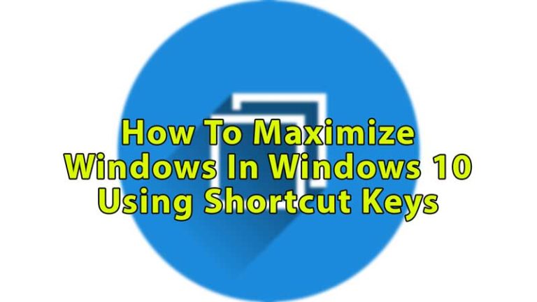 windows 10 shortcut key to maximize windows