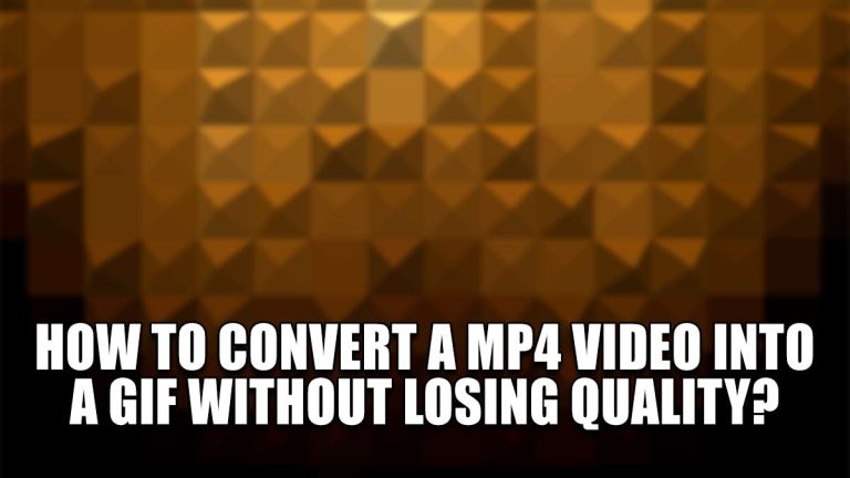 how to convert a mp4 video into a gif without losing quality