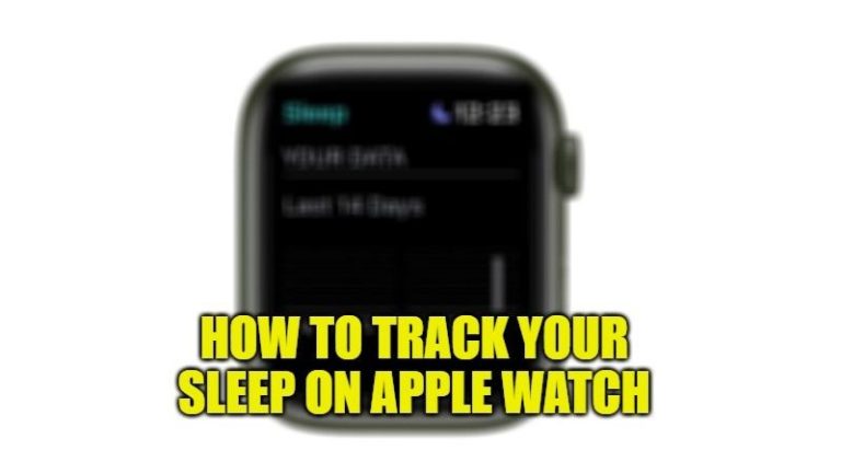 how to track your sleep on apple watch