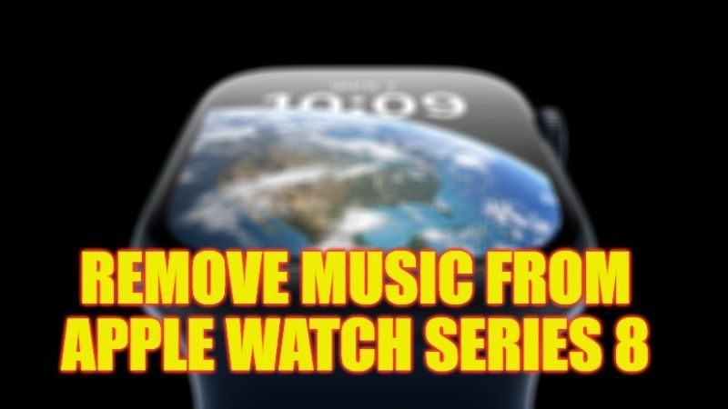 how to remove music from apple watch series 8