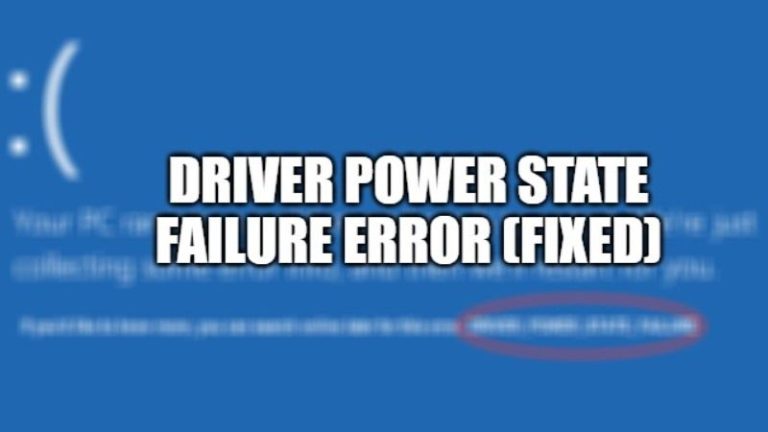 how to fix driver power state failure error