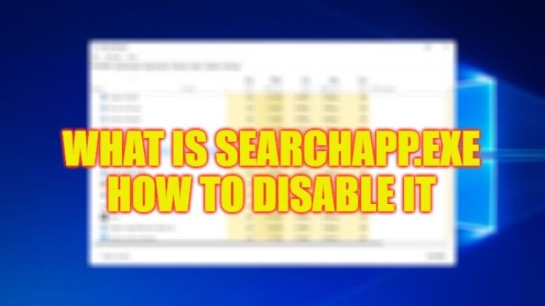 what is searchapp.exe how to disable It
