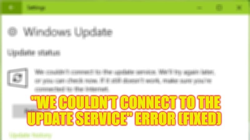 how to fix we couldn’t connect to the update service error