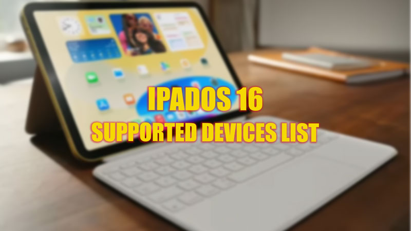 iPadOS 16 Supported devices