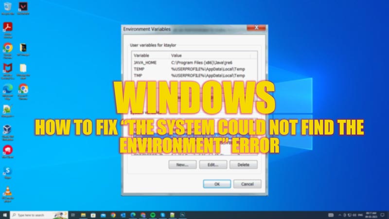 Fix the system could not find the environment error on Windows