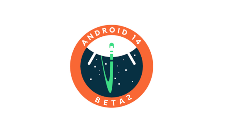 Android 14 Beta 2: What are the Newly Added Features