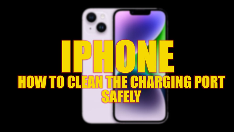 iPhone: How to clean the Charging Port