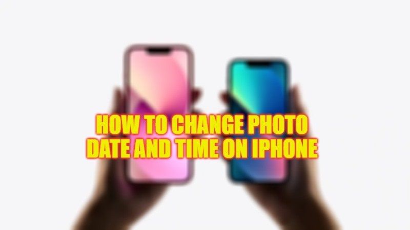 how to change photo date and time on iPhone