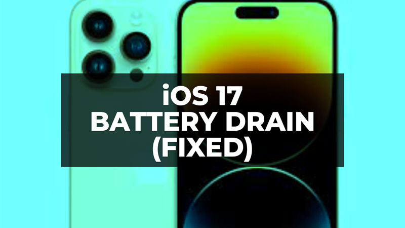 how to fix ios 17 battery drain