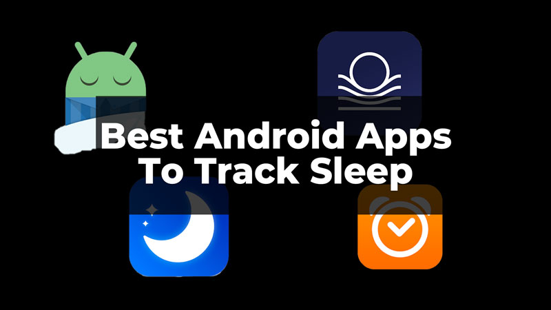 Sleep Tracking Apps For Android