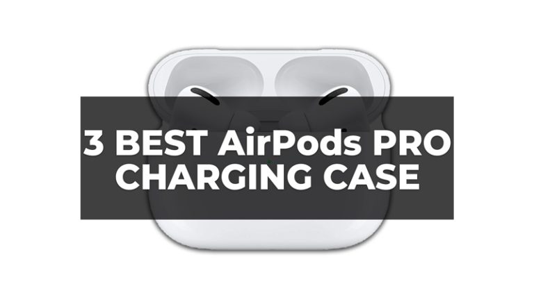 Best AirPods Pro Charging Cases