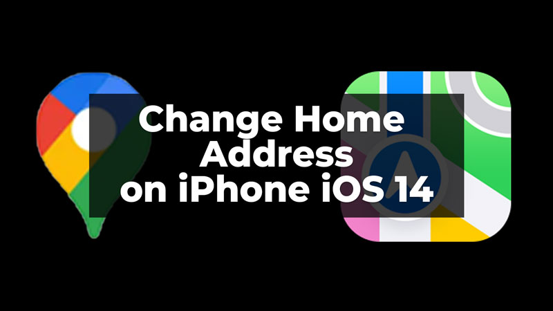 Change Home Address iOS 14