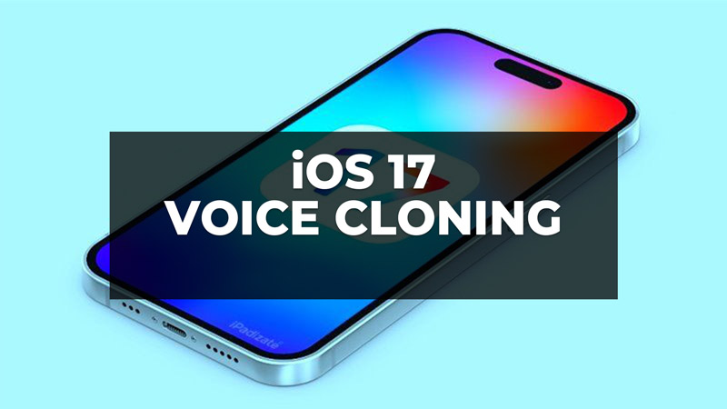 ios 17 voice cloning