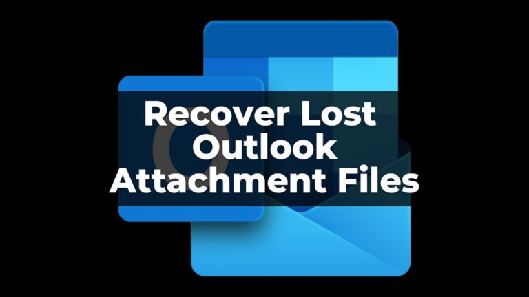 Recover Lost Outlook Attachment Files