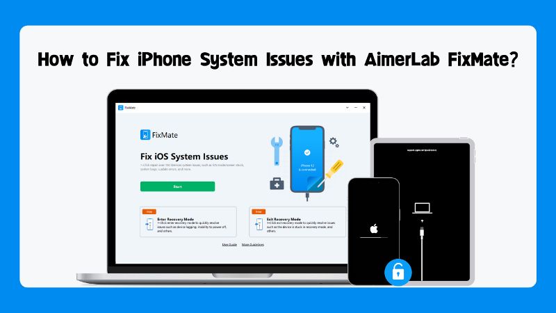 fix iPhone system issues with AimerLab FixMate